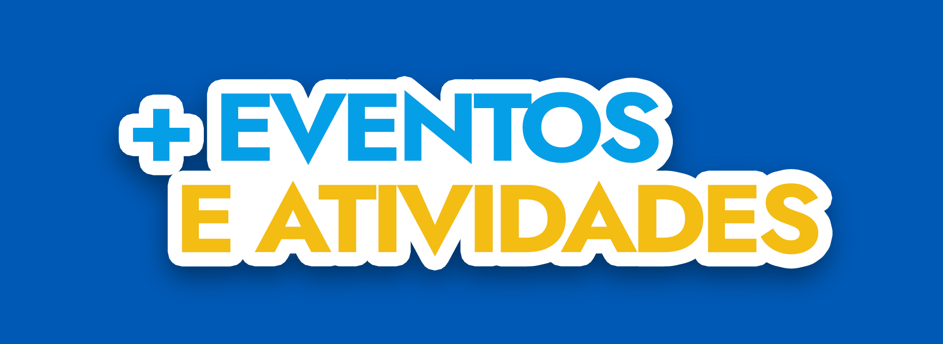 Banner_mais eventos 1920x700px V2